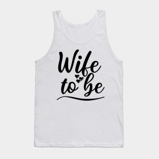 Wife To Be. I Said Yes. Cute Bride To Be Design. Tank Top